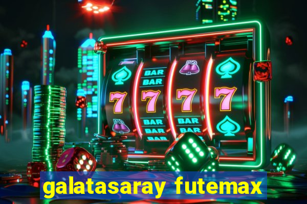 galatasaray futemax